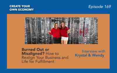 Episode 169 – Burned Out or Misaligned? How to Realign Your Business and Life for Fulfillment